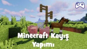 Minecraft Kayış Yapımı