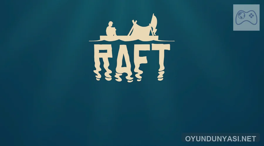 Raft Türkçe yama yükleme ekranı Türkçe çeviri